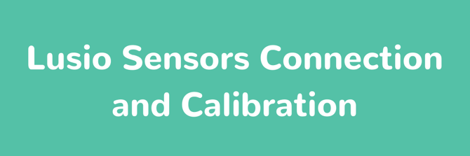 Lusio_Sensors_Connection_and_Calibration
