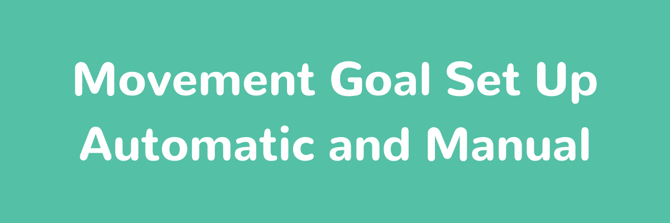 Movement_Goal_Setup_-_Automatic_and_Manual
